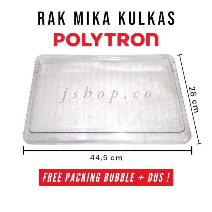 RAK MIKA KULKAS POLYTRON/RAK TENGAH KULKAS POLYTRON 1 PINTU 2 PINTU TYPE PR15 PR16 PR17 PR18 PR21