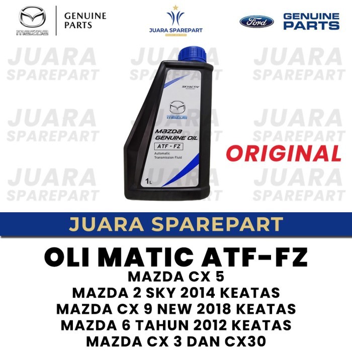 OLI MATIC MAZDA SKYACTIV ATF-FZ OLI TRANSMISI MAZDA CX 5