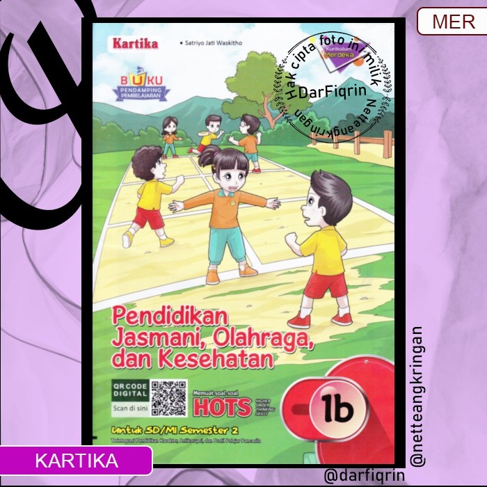 LKS PJOK Penjas Kelas 1 2 4 5 Semester 2 SD/MI KURMER Kurikulum Merdeka-Kartika-HOTS-Satriyo
