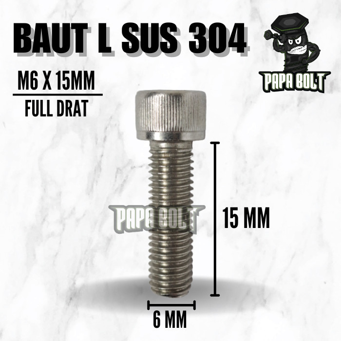 Baut L Stainless SS 304 Hex Socket Head Cap Screw M6X15 / 6X15