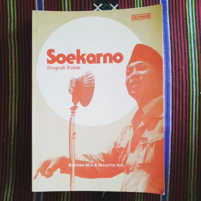 monggo] SOEKARNO BIOGRAFI POLITIK