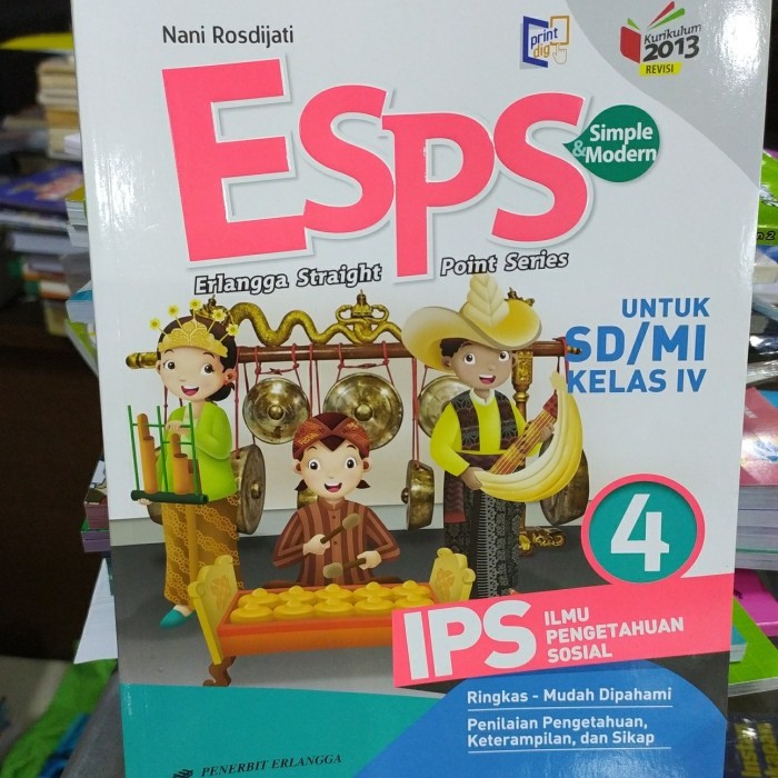 

BUKU SOAL LATIHAN ESPS IPS KELAS 4 SD/MI KURIKULUM 2013 ERLANGGA