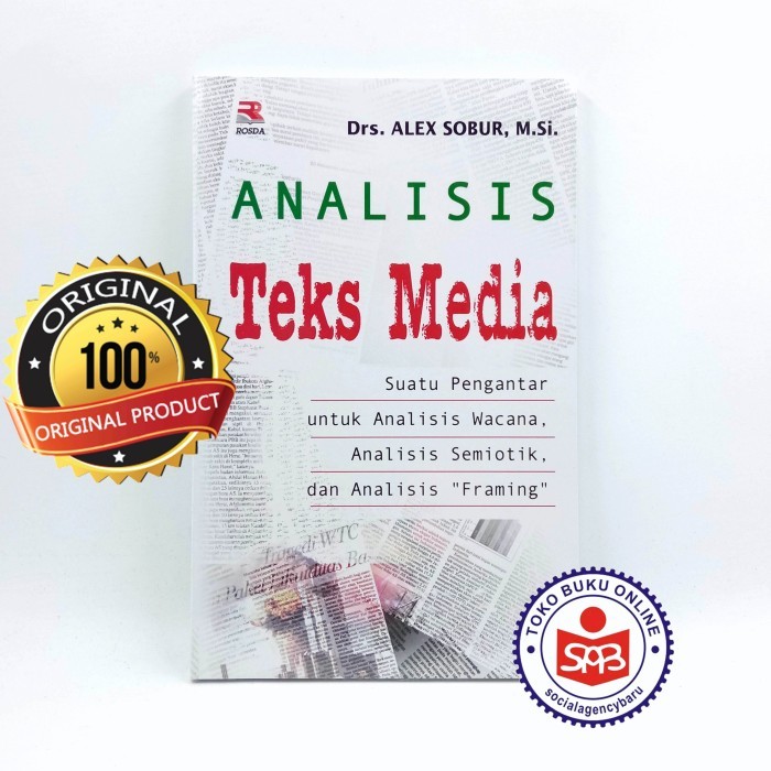 

Analisis Teks Media - Alex Sobur
