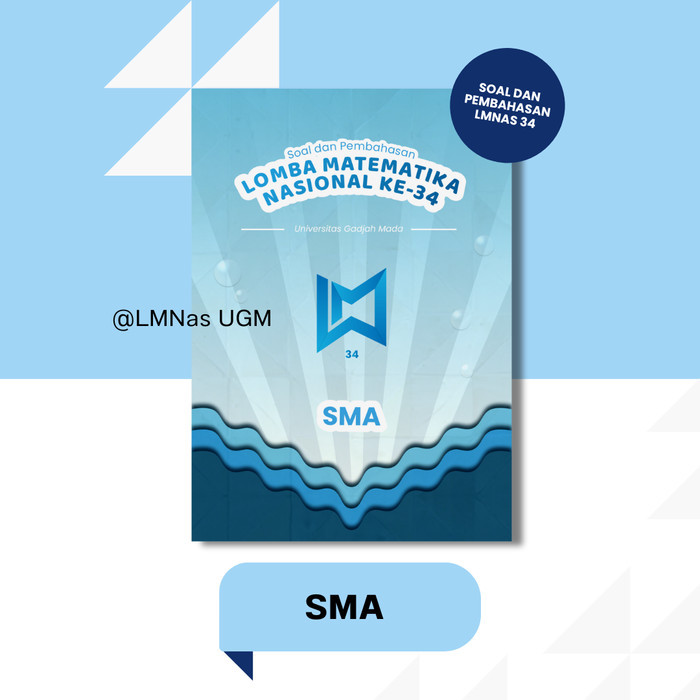 

Buku Soal dan Pembahasan LMNas UGM edisi 34