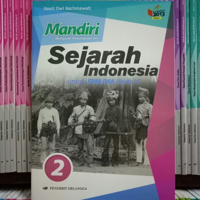 

BUKU MANDIRI SEJARAH INDONESIA SMA/MA KELAS 11 revisi K13N