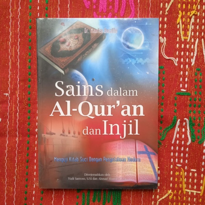 monggo] SAINS DALAM AL-QURAN DAN INJIL