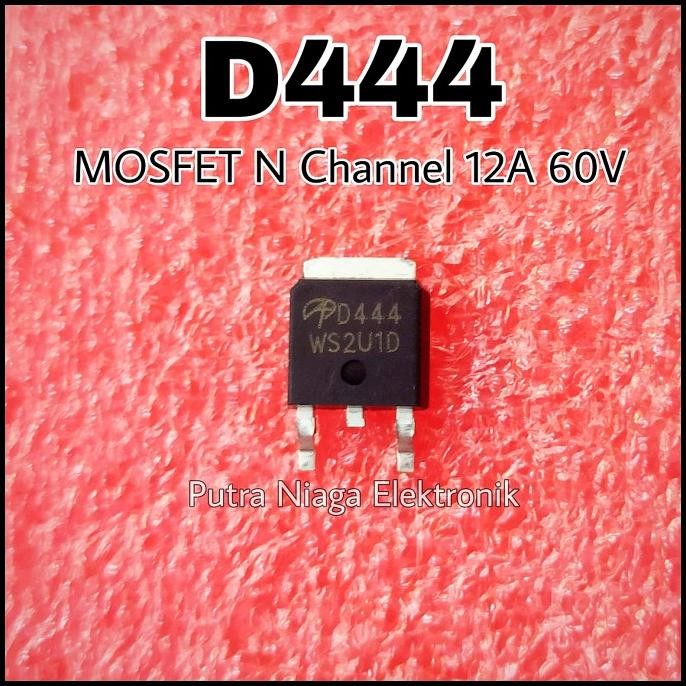 Diskon Mosfet SMD AOD444 DPAK TO252 12A 60V AO D444 AOD444A AOD 444 putr4n Segera Beli