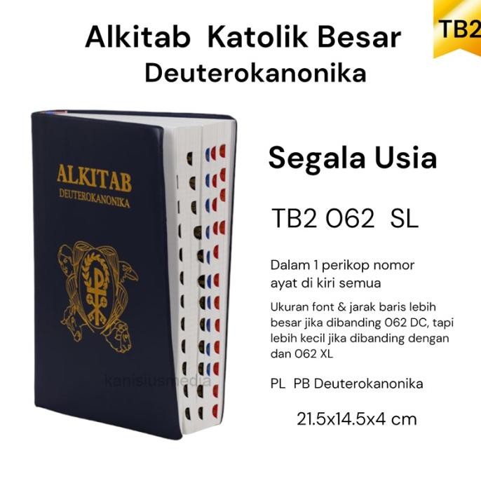 

Alkitab Katolik Deuterokanonika Huruf Besar Segala Usia - Buku Katolik Original Dan Terpercaya