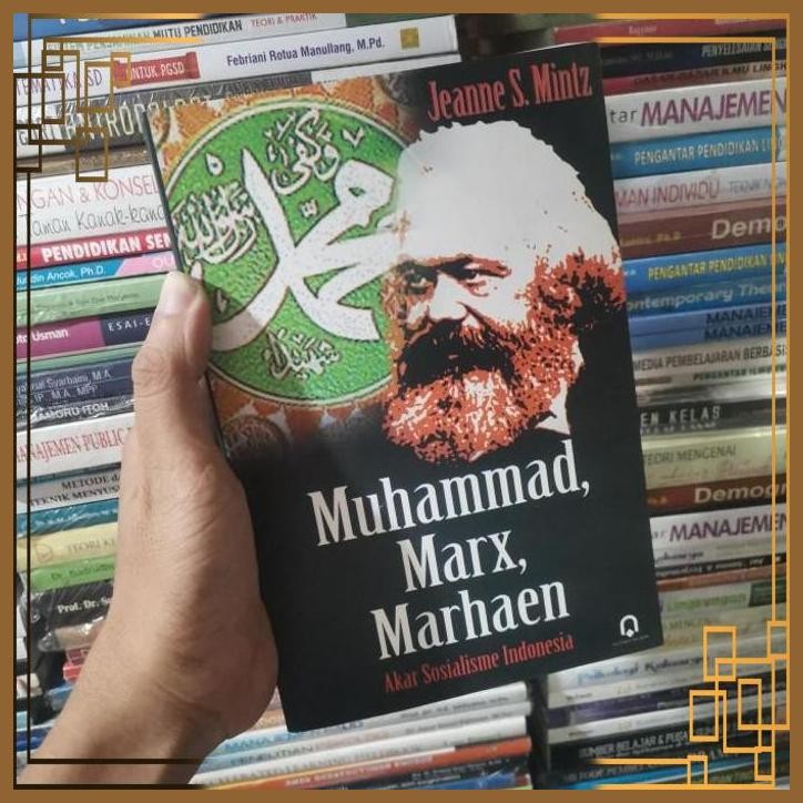 

[ADG] ORIGINAL Muhammad Marx Marhaen Akar sosialisme indonesia