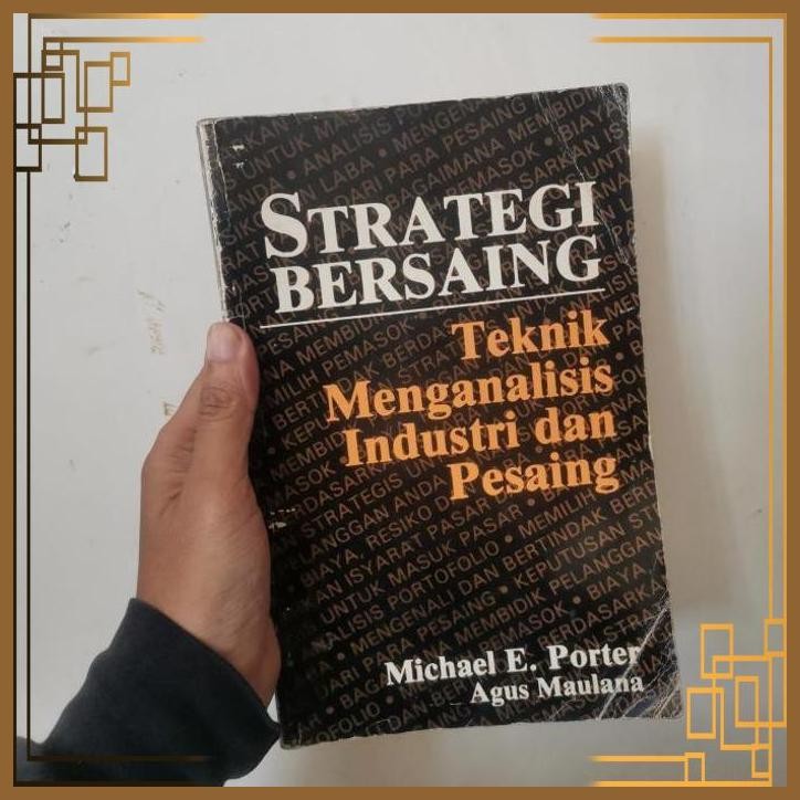 

[ADG] Strategi bersaing teknik menganalisis industri dan persaingan ORIGINAL