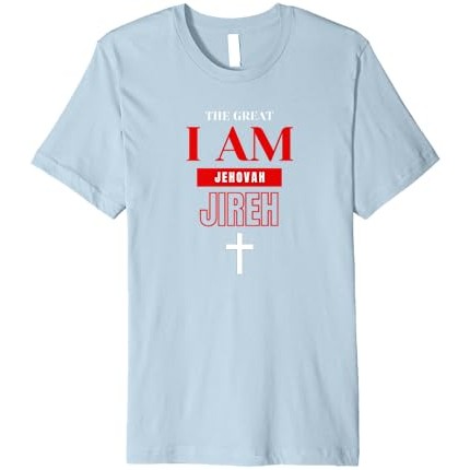 Kaus Premium JC AND MEI THE GREAT I AM JEHOVAH JIREH CROSS GRAPHIC |7NZbHCTy|