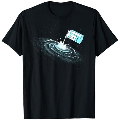 Milky Way Galaxy Shirt Pun Astronomy Space Kaos Astronot Lovers |h7wz9uKm|