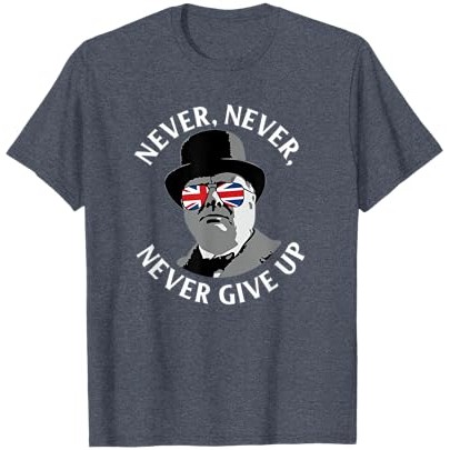 Kaos Winston Churchill Never Give Up Meme Politik Lucu |IwnqWlU5|