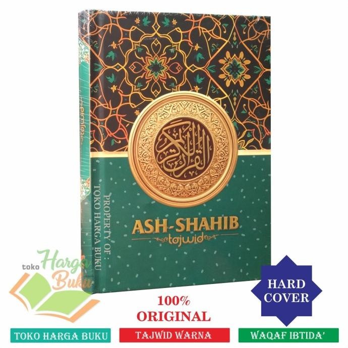 

Promo Al-Quran Ash-Shahib Tajwid A5 Hc Non Terjemah Rasm Utsmani Waqaf Dan Ibtida' Ukuran Sedang Penerbit Hilal Media