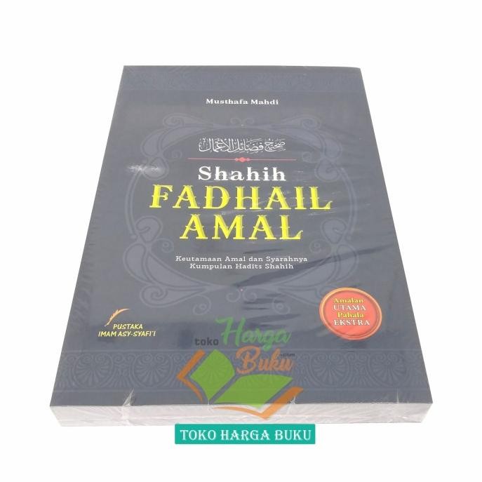 

Promo Shahih Fadhail Amal Keutamaan Amal Dan Syarahnya Fadhilah A'Mal Pis