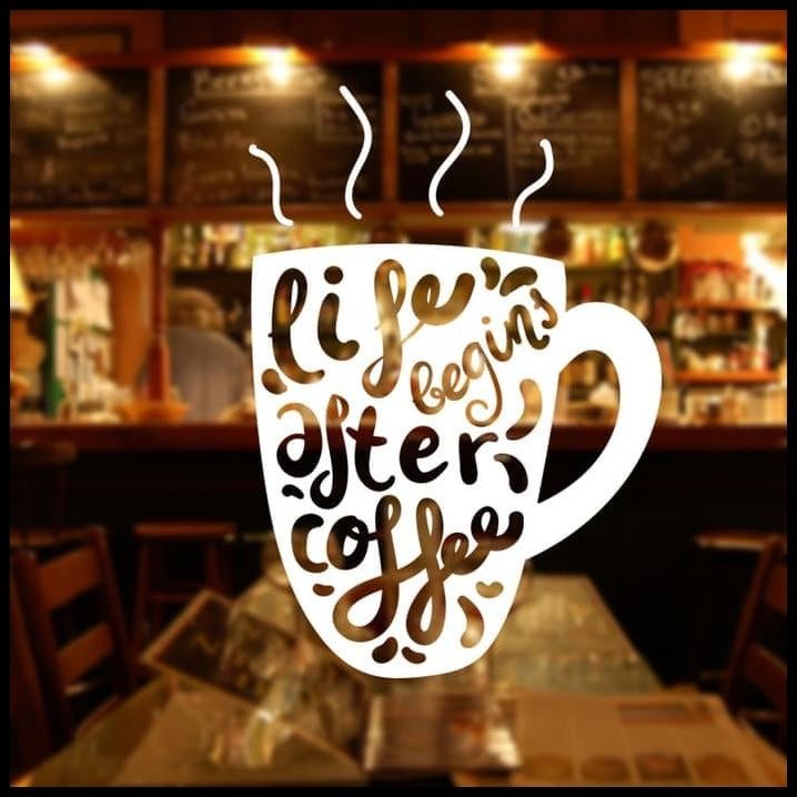 

GRATIS ONGKIR CUTTING STICKER LIFE BEGIN COFFE STIKER CAFE WARUNG KOPI RUMAH MAKAN