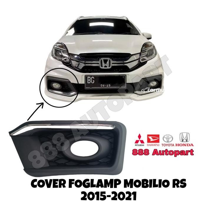 Dapatkan Cover Foglamp Honda Mobilio Rs 2016-2019 Original Quality
