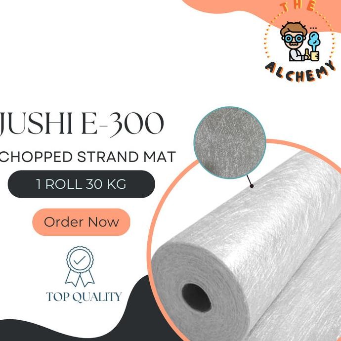Serat Fiber 300/ Jushi Mat Fiberglass/Fiber Waterproofing/ 30KG 1 Roll