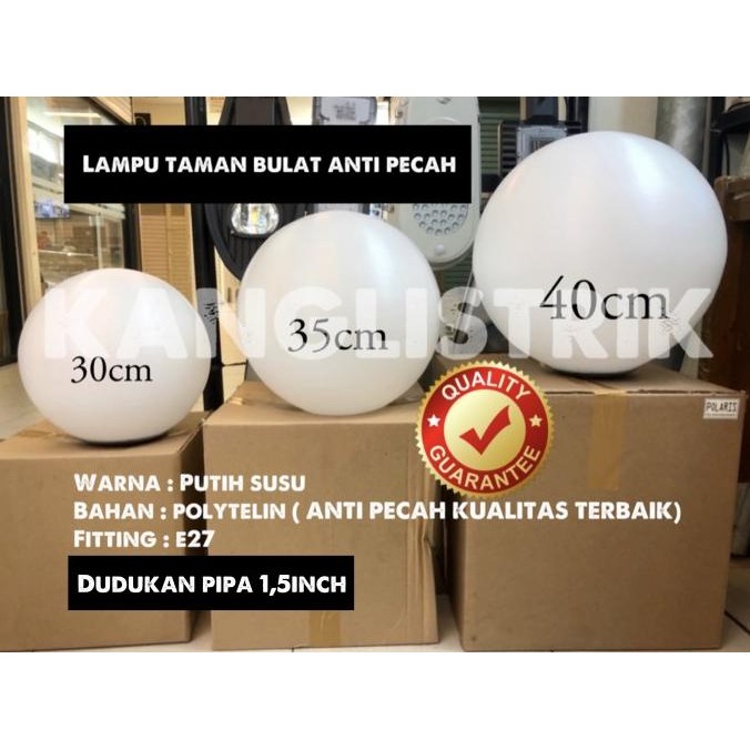 Lampu Taman Bulat Anti Pecah Bahan Polytelin