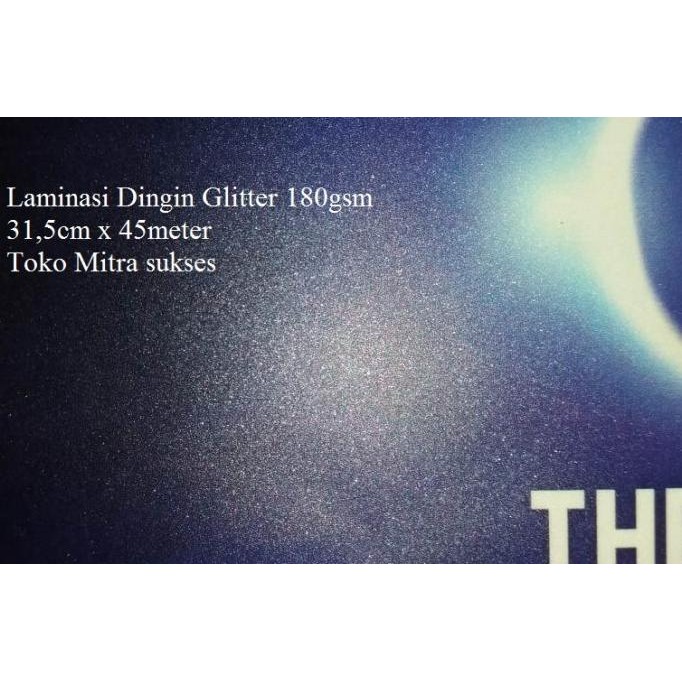 

TERMURAH - Laminasi Dingin Glitter 63.5cm x 45m x 180micron