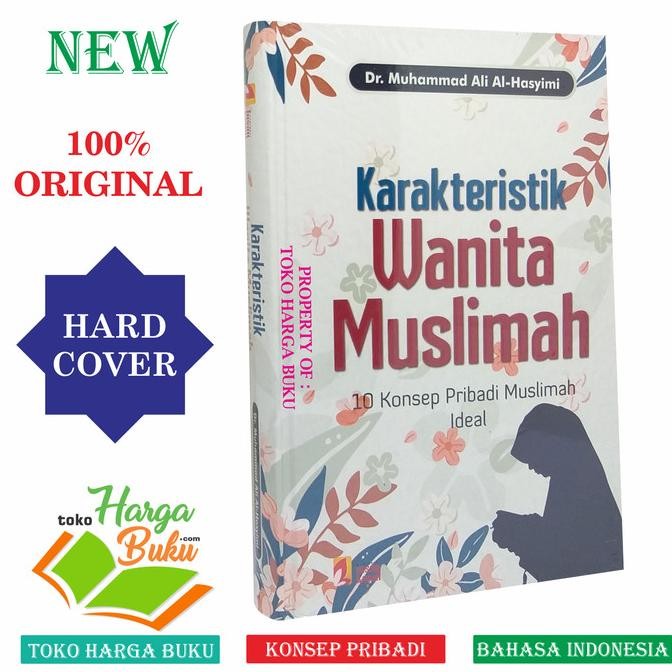 

Karakteristik Wanita Muslimah - 10 Konsep Pribadi Muslimah Ideal IK