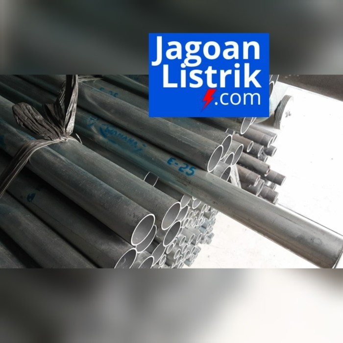 Pipa Conduit E25 Wahana Steel Pipe Besi E-25 Lokal 1inch 1" 1 inch