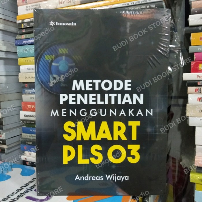 Buku Metode Penelitian Menggunakan Smart Pls O3 Andreas Wijaya