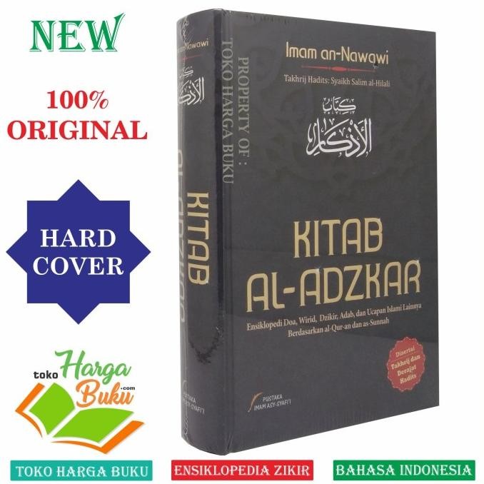 

Kitab Al-Adzkar Ensiklopedi Doa Wirid Dzikir Adab Imam An-Nawawi - PIS