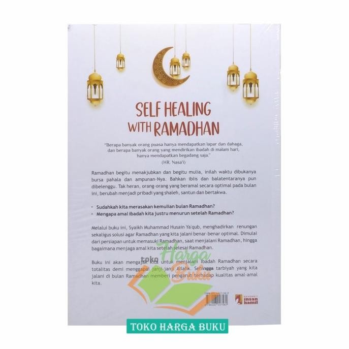 

Self Healing With Ramadhan Karya Muhammad Husain Yaqub Insan Kamil