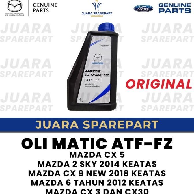 TERMURAH - Oli Matic Mazda Skyactiv ATF-FZ | Oli Transmisi Mazda CX 5
