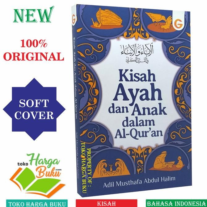 

Kisah Ayah dan Anak dalam Al-Quran