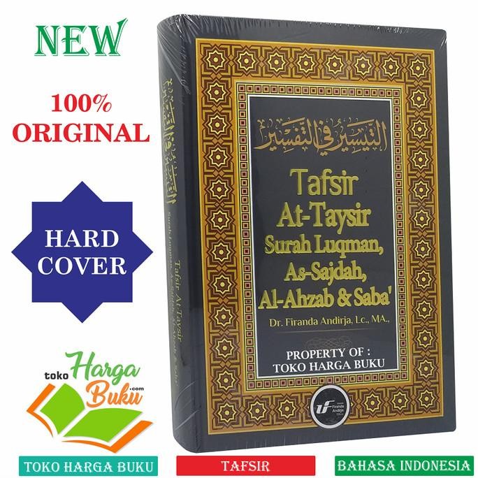 

Tafsir At-Taysir Surah Luqman As-Sajdah Al-Azhab dan Saba' Firanda