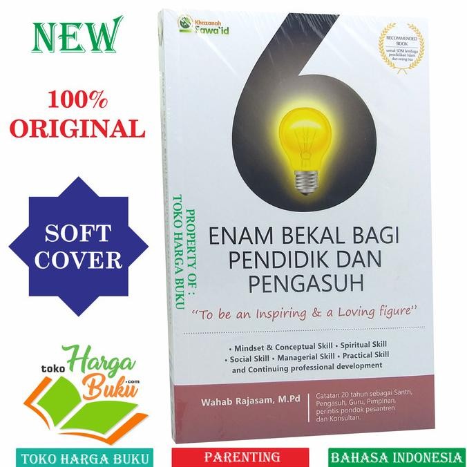 

Enam Bekal Bagi Pendidik dan Pengasuh Penerbit Khazanah Fawaid