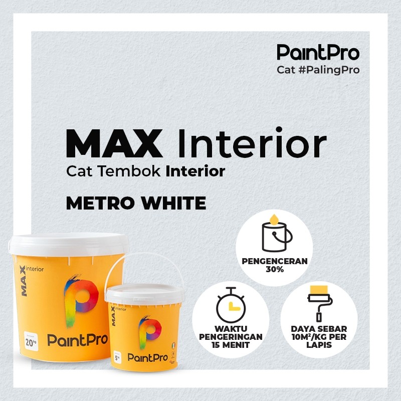 PaintPro MAX Metro White Cat Tembok Interior Warna Putih 20Kg