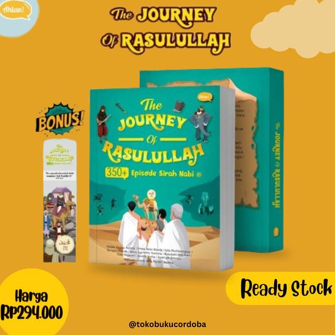 

BUKU THE JOURNEY OF RASULULLAH 350+ Episode Sirah Nabi - Ahlan
