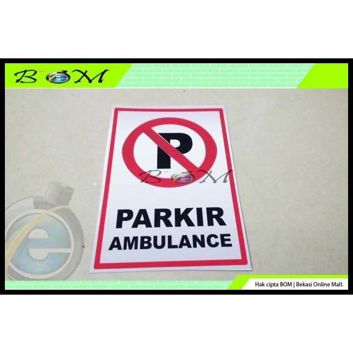 

HOT DEAL STIKER STICKER GAMBAR TULISAN DILARANG P PARKIR AMBULANCE !!!!!!