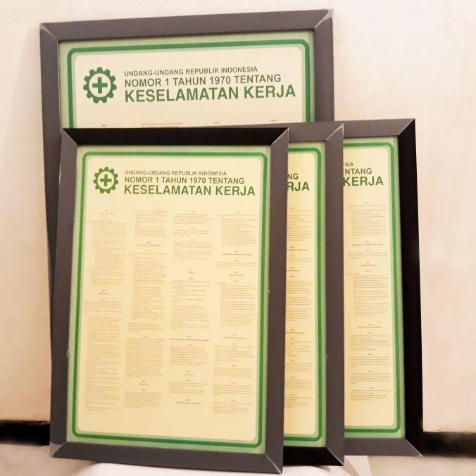 POSTER SAFETY K3 KESELAMATAN KERJA UU NO.1 TAHUN 1970+FRAME UKURAN A3