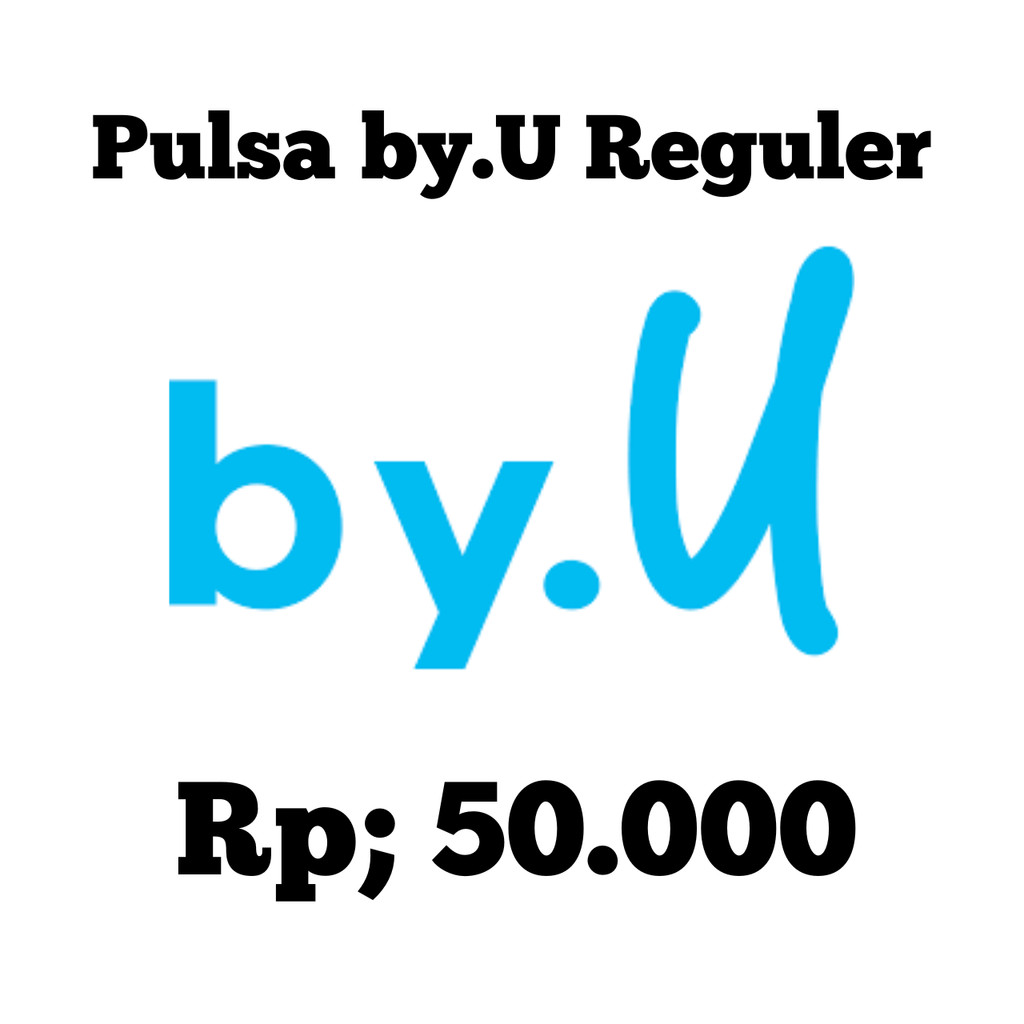 Pulsa By.U Reguler Rp;  50.000