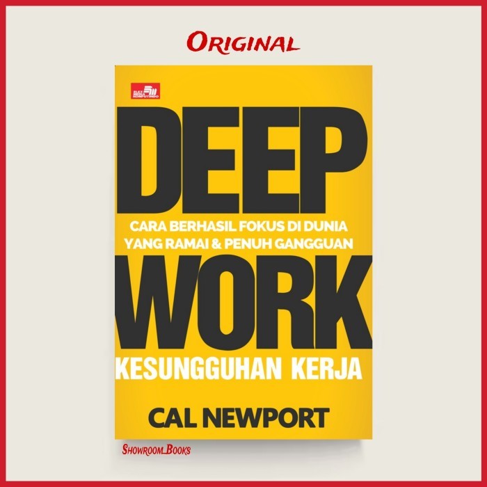 

Buku Deep Work Cara Berhasil Fokus Di Dunia Yang Ramai Cal Newport