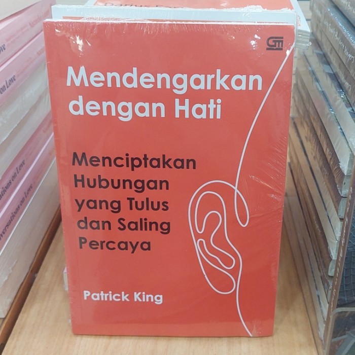 

Buku Mendengarkan Dengan Hati By Patrick King