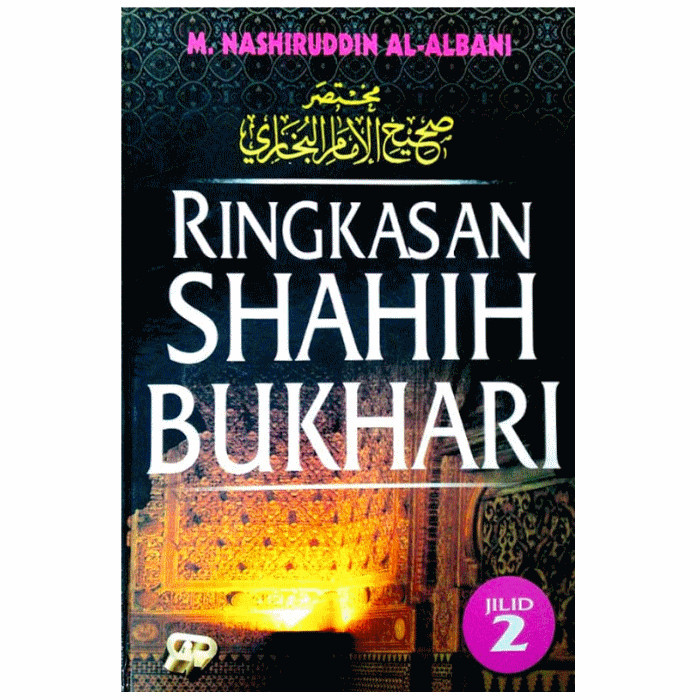 

Buku Ringkasan Shahih Bukhari - Kitab Hadits Hadis Shohih Bukhori