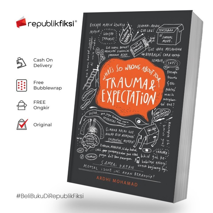 

Buku What So Wrong About Your Trauma & Expectation - Ardhi Mohamad