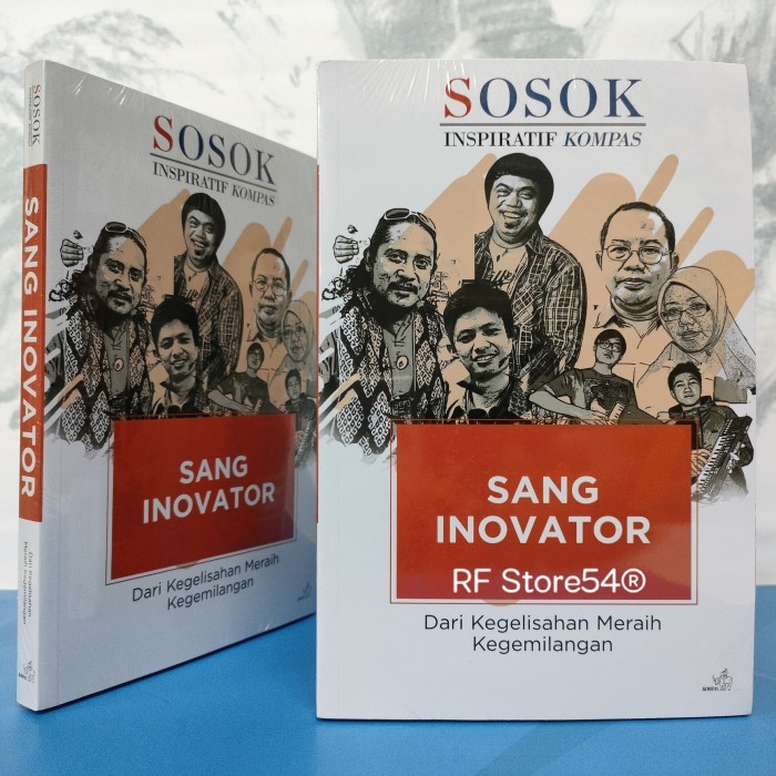 

Buku Sosok Inspiratif Kompas Sang Inovator Dari Kegelisahan