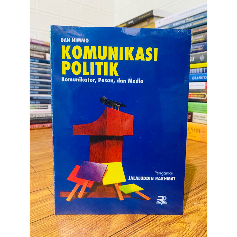 

T.B.S.I. BUKU KOMUNIKASI POLITIK - DAN NIMMO (JALALUDDIN RAKHMAT)