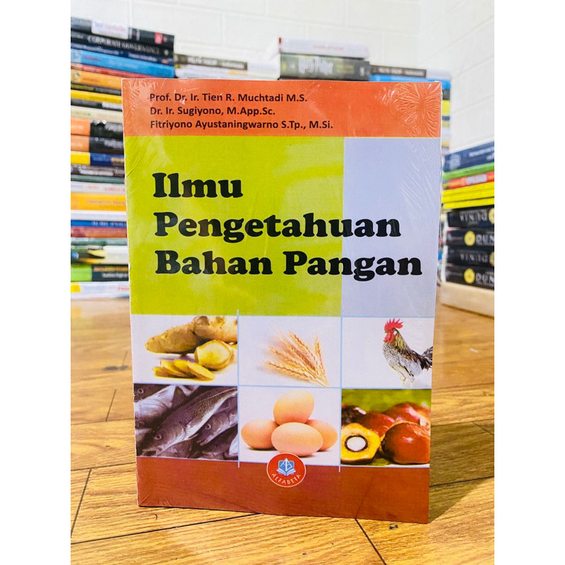 

T.B.S.I. BUKU ILMU PENGETAHUAN BAHAN PANGAN - TIEN R. MUCHTADI