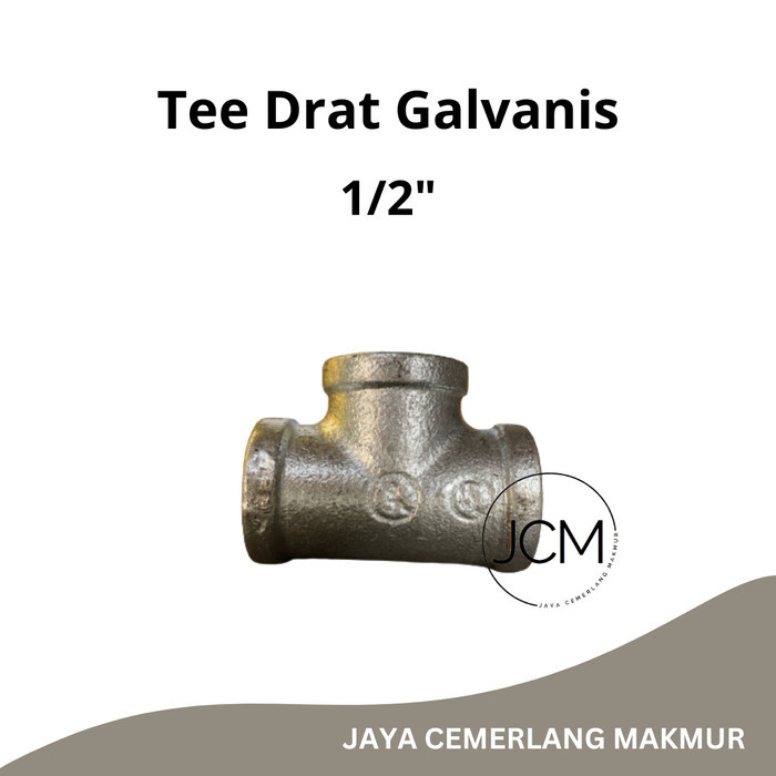 TERMURAH - Tee Drat Besi Galvanis 1/2" Inch / T Drat Besi Galvanized 1/2" Inch