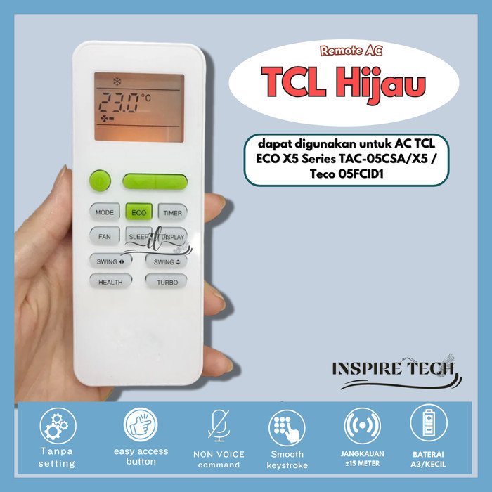 REMOT REMOTE AC TCL HIJAU TECO ECO X5 SERIES TAC- X5