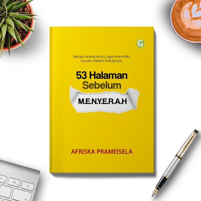 

Buku 53 Halaman Sebelum M.E.N.Y.E.R.A.H Guepedia