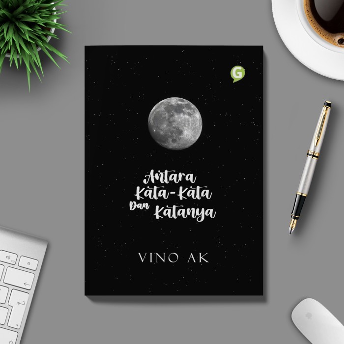 

Buku Kumpulan Puisi Antara Kata-Kata Dan Katanya Guepedia