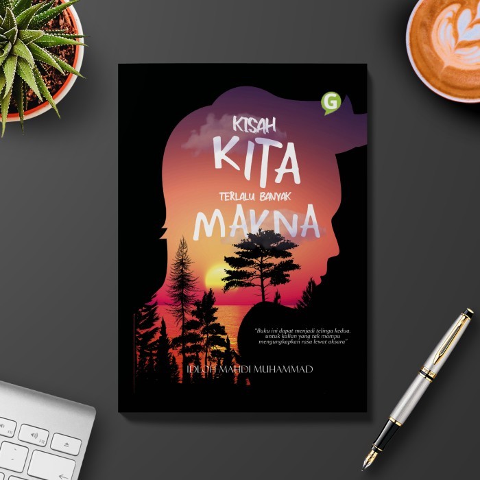 

Kisah Kita Terlalu Banyak Makna Guepedia